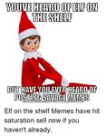 Elf on shelf Memes