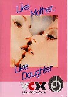 Like Mother Like Daughter DVD - Porn Movies Streams and Down