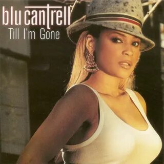 THE CRACK FACTORY: Blu_Cantrell-Till_Im_Gone-(Promo_CDS)-200