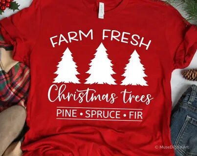 Farm Fresh Christmas Trees Svg Christmas Svg Farmhouse Svg E