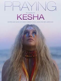 Kesha: Praying (2017)