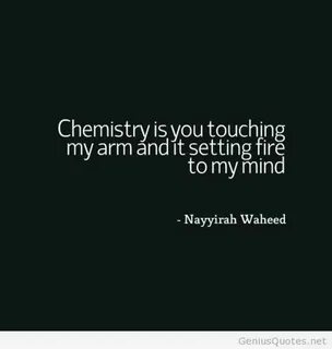 Pin by Jessica McPartlin on words of wisdom. Chemistry quote