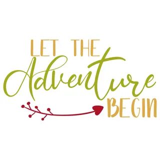 Free SVG Files SVG, PNG, DXF, EPS Quote Let The Adventure Be