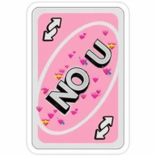 "cute Uwu No U Reverse Uno Card" Sticker By Smolspaceprnce 1