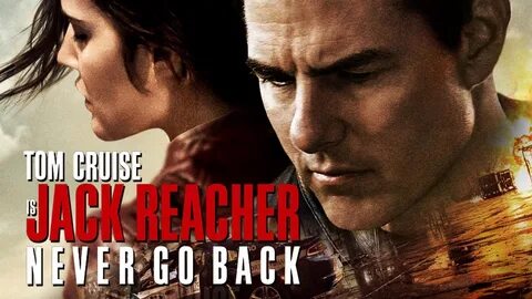 Watch Jack Reacher: Never Go Back (2016) Full Movie Online F