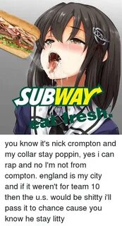 SUBWAY Eat Fresh You Know It's Nick Crompton and My Collar S