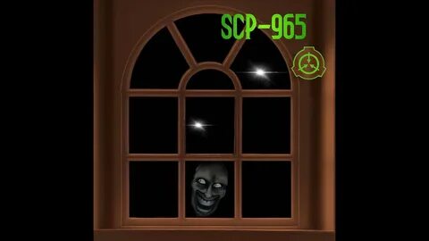 SCP 965 Video 3 - YouTube