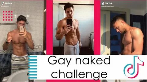 GAY Naked challenge TIKTOK 😱 🥵 - YouTube