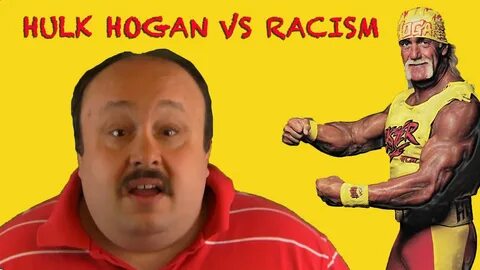 Hulk Hogan vs. Racism - Oh Brother! - YouTube