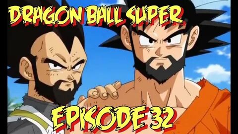 GOKU GROWS A BEARD?! Dragon Ball Super Ep. 32 - YouTube