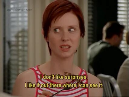 The best quote from Miranda? - Miranda Hobbes - fanpop