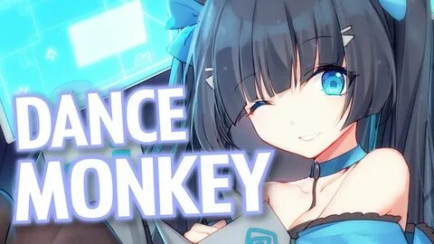 Nightcore - Dance Monkey (Lyrics) - YouTube Music