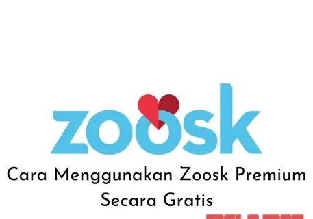 Aplikasi Kencan : Cara Menggunakan Zoosk Premium Secara Grat