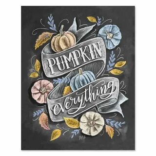 Pumpkin Everything - Print Fall chalkboard art, Chalkboard a