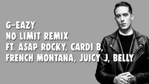 G-Eazy - No Limit REMIX (Lyrics) ft. A $AP Rocky, Cardi B, F