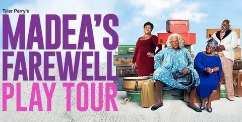 Madea's Farewell Play Tour - Kecia's Tour Life