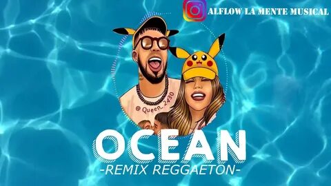 Ocean - Karol g ✘ Dj Alflow (Version Reggaeton) - YouTube