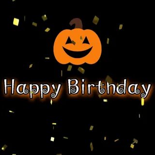 happy birthday pumpkin - Google Search Halloween cards Happy