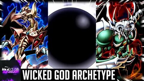 Yu-Gi-Oh! - Wicked God Archetype - YouTube