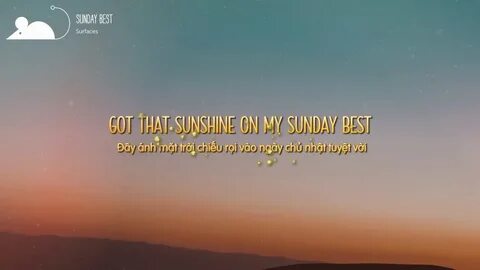 Vietsub+Lyrics Surfaces - Sunday Best - YouTube Music