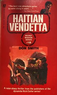 Paperback Warrior: Secret Mission #15 - Haitian Vendetta