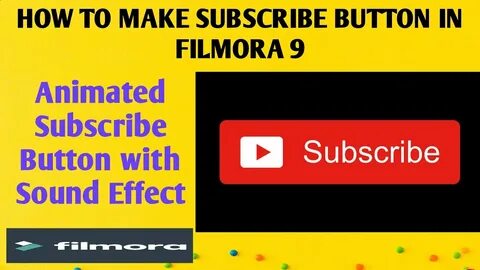 How to make subscribe button in filmora 9 Subscribe button a
