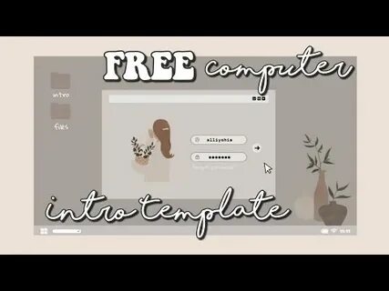Aesthetic Computer Login Template Intro Free To Use No Text 