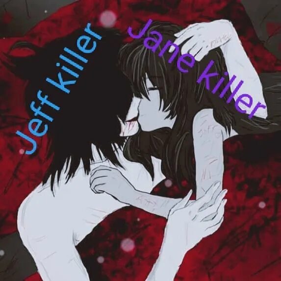 May be an anime-style image of text that says 'killer Jane Jeff killer'. 