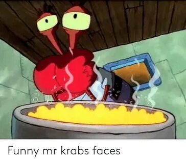🐣 25+ Best Memes About Mr Krabs Faces Mr Krabs Faces Memes