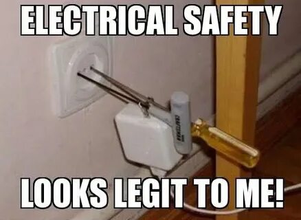 Funny Memes about Electricians Memes Electrical safety, Funn