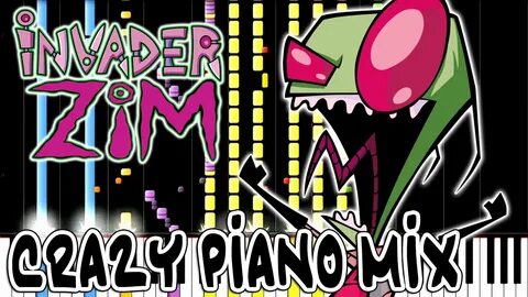 Crazy Piano Mix! INVADER ZIM Theme Chords - Chordify