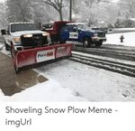🅱 25+ Best Memes About Snow Plow Meme Snow Plow Memes