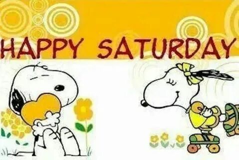 Saturday, April 27, 2019 Snoopy quotes, Happy saturday image