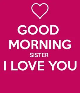 Beautiful Good Morning Sister Images HD Quality - Good Morni