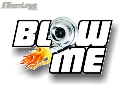 9 Blow Me TURBO FLAME Винил Декаль Blower SuperCharger Etsy