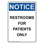 Portrait OSHA Restrooms For Patients Only Sign ONEP-37054