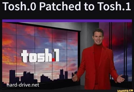 Tosh.0 memes memes. The best memes on iFunny