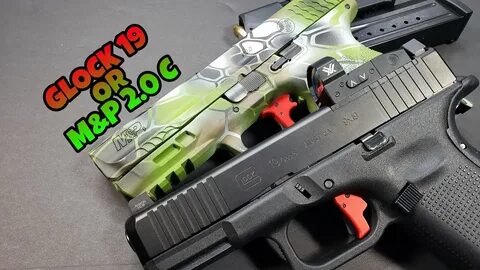 Glock 19 Gen 5 MOS or M&P 2.0 Compact: which would you choos