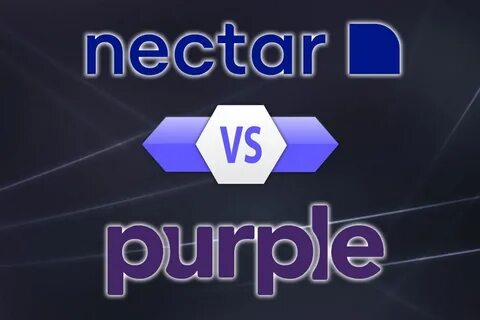 Nectar vs. Purple Mattress - Which One Offers the Best Value