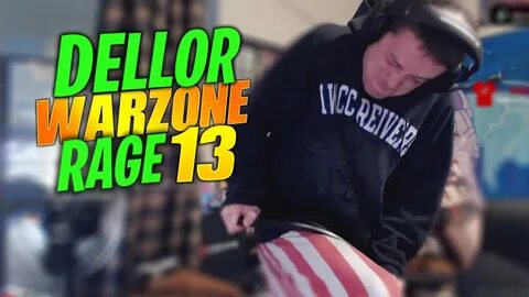 DELLOR COD WARZONE RAGE COMPILATION 13 - YouTube