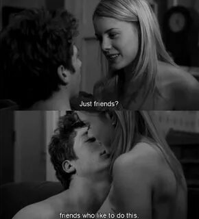 Friends With Benefits. 