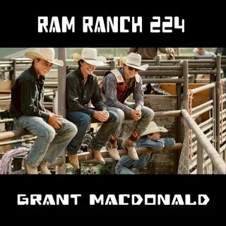 Ram Ranch 224 Grant MacDonald слушать онлайн на Яндекс Музык