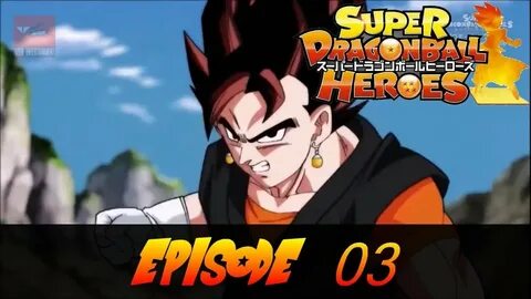 Super Dragon Ball Heroes Episode 3 VOSTFR HD - YouTube