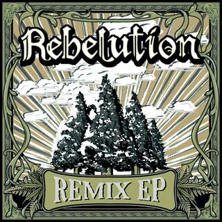 Rebelution альбом Remix EP слушать онлайн бесплатно на Яндек