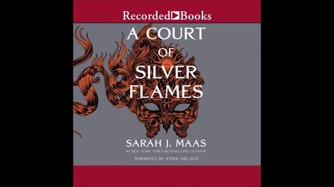 A Court of Silver Flames by Sarah J. Maas Audiobook Excerpt 