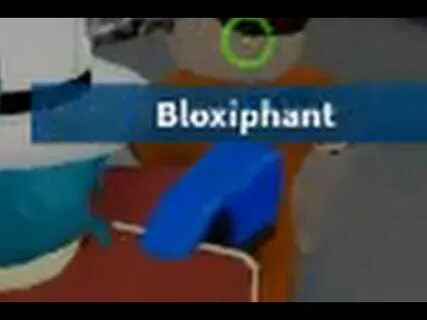 I killed Bloxiphant - YouTube