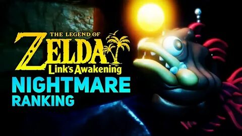 WORST to BEST Nightmares of Link's Awakening (Zelda Boss Ran