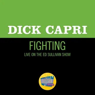 Fighting - Dick Capri. Слушать онлайн на Яндекс.Музыке