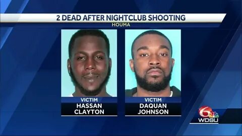 1 dead, 1 injured in Houma nightclub shooting identified - Y