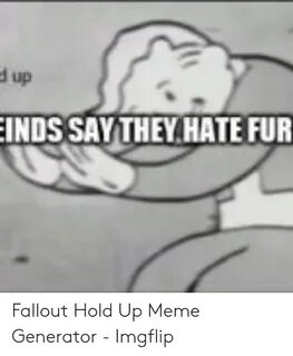 🇲 🇽 25+ Best Memes About Fallout Hold Up Fallout Hold Up Mem